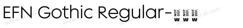 EFN Gothic Regular字体转换